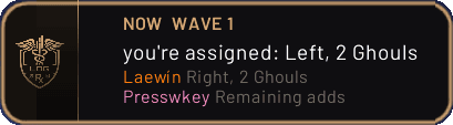 In-game card: Now, Wave 1. You're assigned: Left, 2 Ghouls